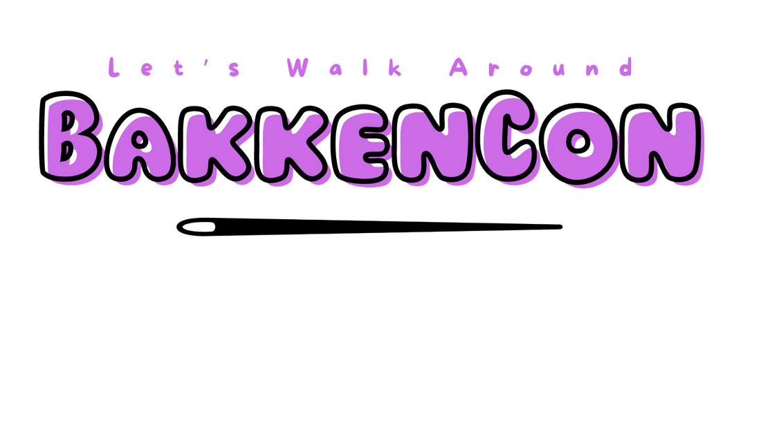 Let's Walk Around: Bakkencon